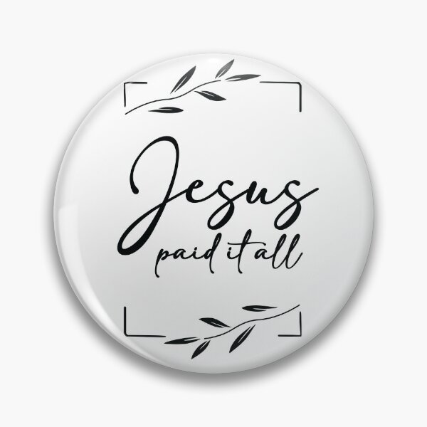 Vista previa del artículo con la obra «Jesús lo pagó todo», diseñado y vendido por joyfulinjesus.