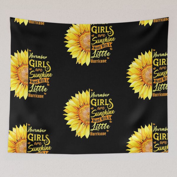 Item preview, November Girls Are Sunshine Mixed Little Hurricane designed and sold by patriciaa12.