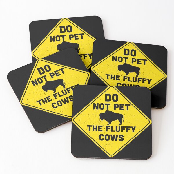 Item preview, Do Not Pet the Fluffy Cows - Bison Buffalo Funny Road Sign designed and sold by JasKei-Designs.