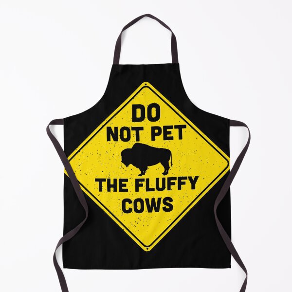 Item preview, Do Not Pet the Fluffy Cows - Bison Buffalo Funny Road Sign designed and sold by JasKei-Designs.