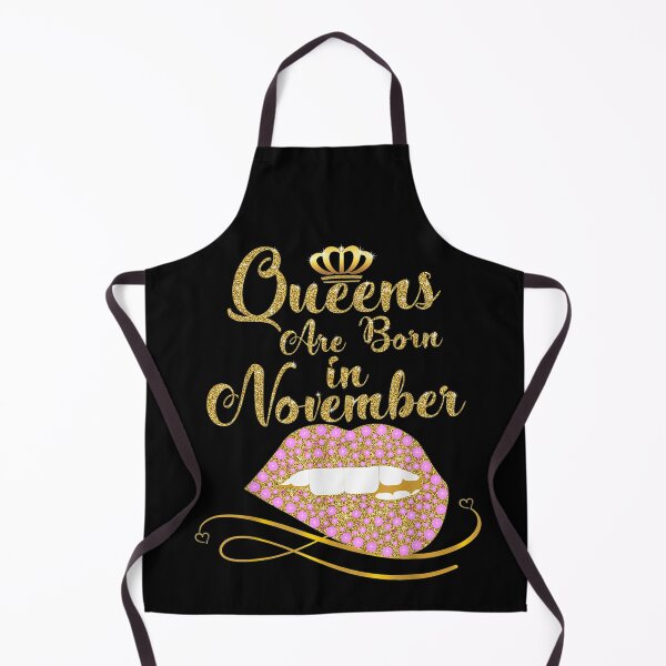 Item preview, Queens are born in November Best designed and sold by patriciaa12.