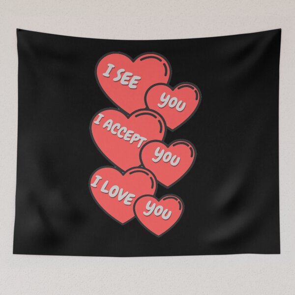 Item preview, I See you I Accept you I Love you  designed and sold by AmineMorchid.