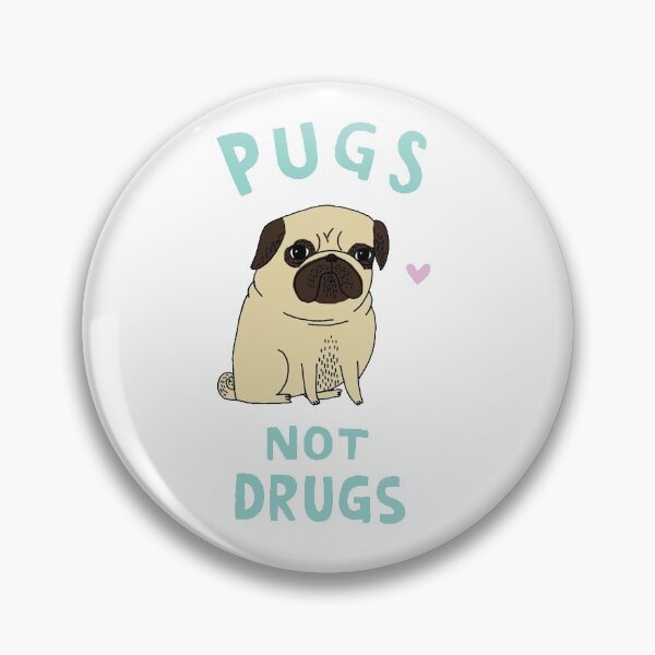 Item preview, PUGS NOT DRUGS designed and sold by BangferoStore20.