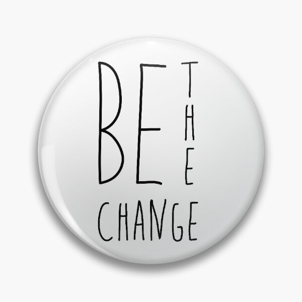 Item preview, Be the Change Black Text designed and sold by colatee.