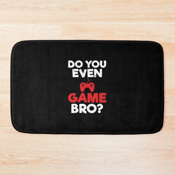 Item preview, Do You Even Game Bro Funny Hardcore Gamer designed and sold by ryannokune.