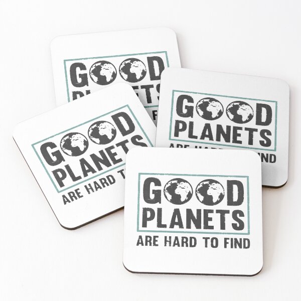 Item preview, Good Planets Are Hard To Find designed and sold by VantageBrain.