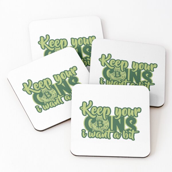 Item preview, Keep Your Coins I Want a Bit designed and sold by syfufi.