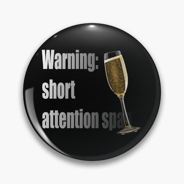 Item preview, Warning: Short Attention Span funny quotes designed and sold by MondaysChild.