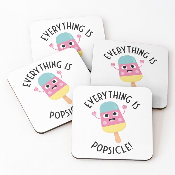 Item preview, Everything is popsicle! Everything is possible! designed and sold by MeowsAndMakes.