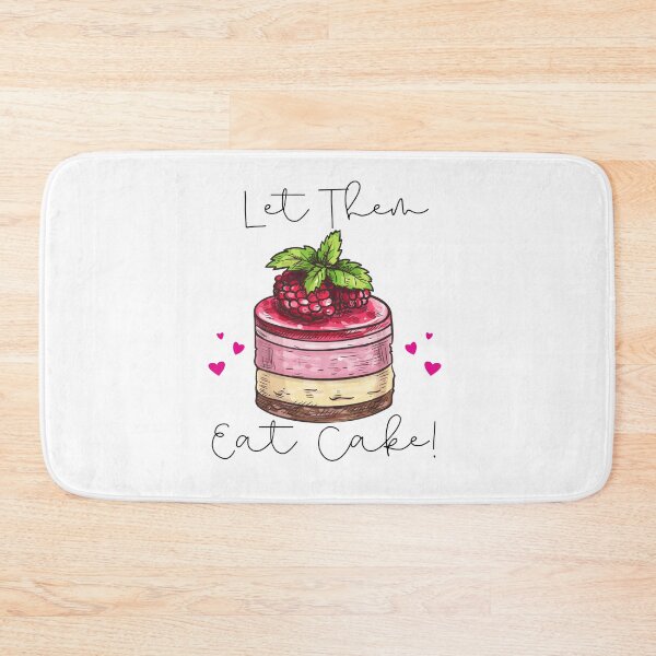 Item preview, Let Them Eat Cake! For Cake Lovers Piece of Cake designed and sold by Tasha McGlashan.