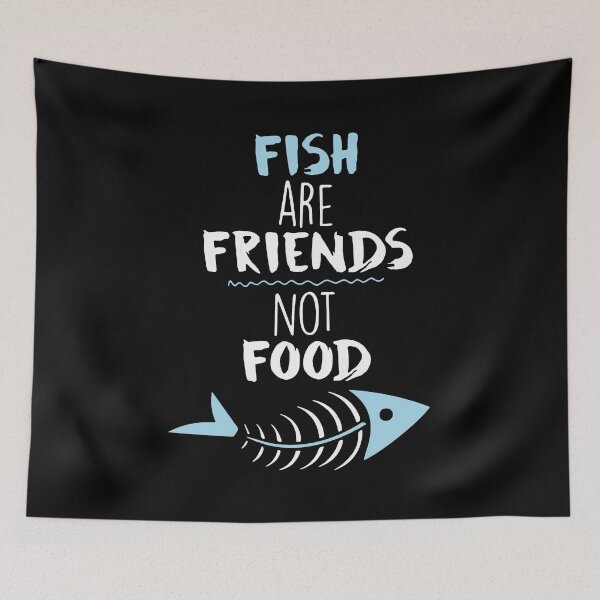 Item preview, Fish Are Friends Not Food designed and sold by VantageBrain.