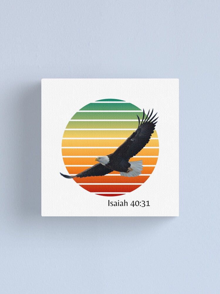 Lienzo «Versículo de la Biblia Isaías 40:31 Vuela con alas como águilas» de  GeoTeasters | Redbubble