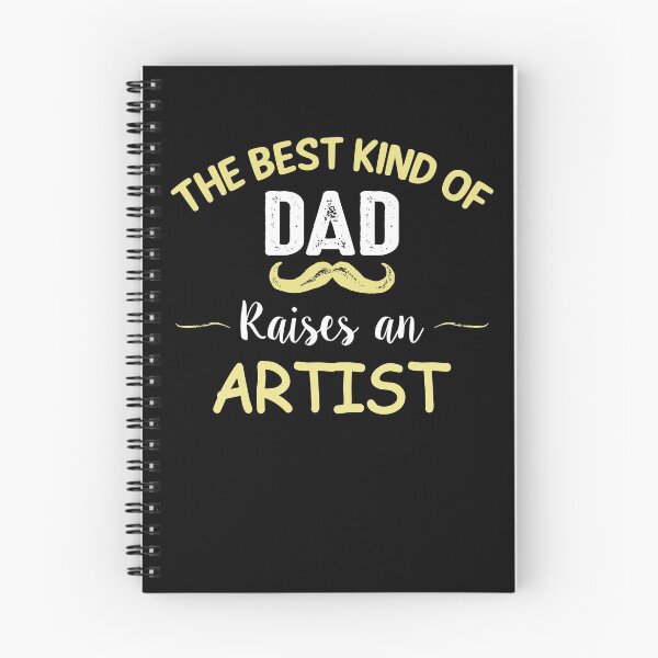 Item preview, THE BEST KIND OF DAD RAISES AN ARTIST designed and sold by T-shirtgallery.