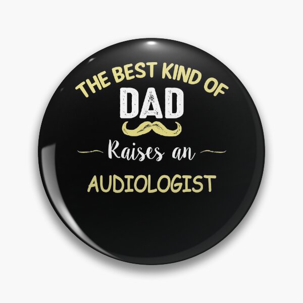 Item preview, THE BEST KIND OF DAD RAISES AN AUDIOLOGIST designed and sold by T-shirtgallery.