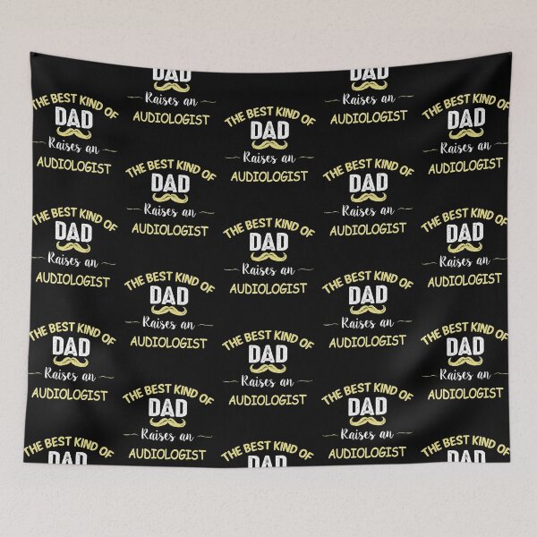 Item preview, THE BEST KIND OF DAD RAISES AN AUDIOLOGIST designed and sold by T-shirtgallery.