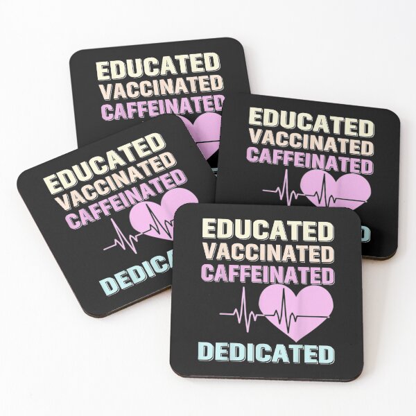 Item preview, Educated Vaccinated Caffeinated Dedicated Funny Gift Nurse designed and sold by TiniShop.