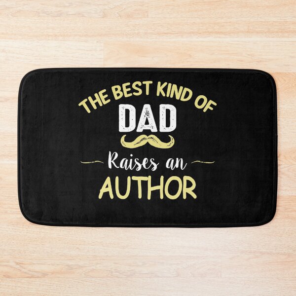 Item preview, THE BEST KIND OF DAD RAISES AN AUTHOR designed and sold by T-shirtgallery.