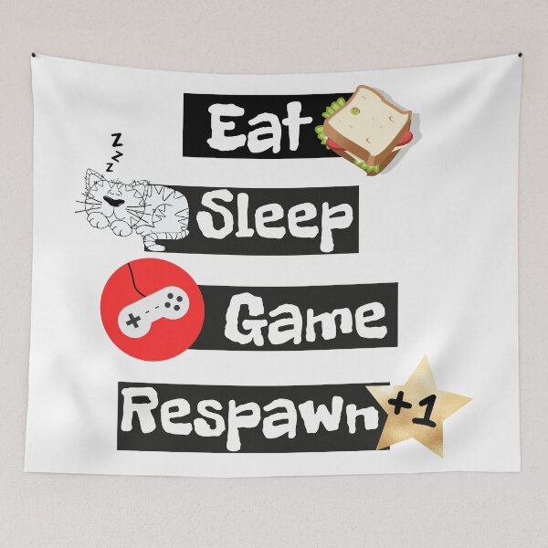 Item preview, Eat, Sleep, Game, Respawn; Funny Gamer and Cat Lover designed and sold by CBNetwork.