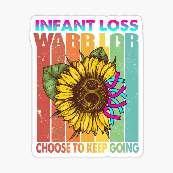 Item preview, Infant Loss Warrior Choose To Keep Going designed and sold by fannieuxp59.