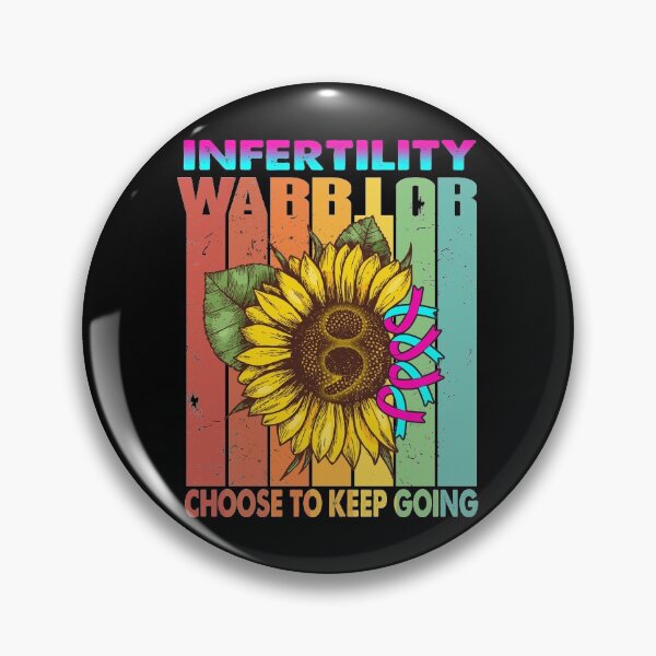 Item preview, Infertility Warrior Choose To Keep Going designed and sold by fannieuxp59.