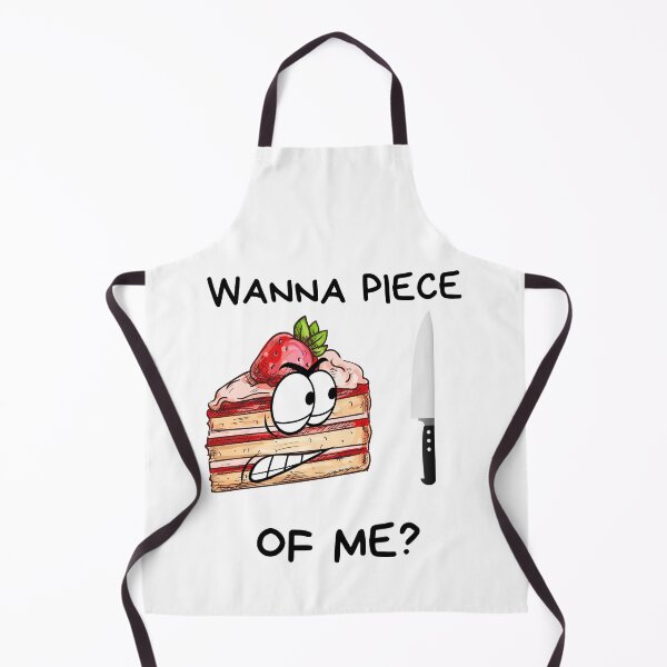 Item preview, Wanna Piece of Me Funny Baking Addicted to Cake designed and sold by Tasha McGlashan.