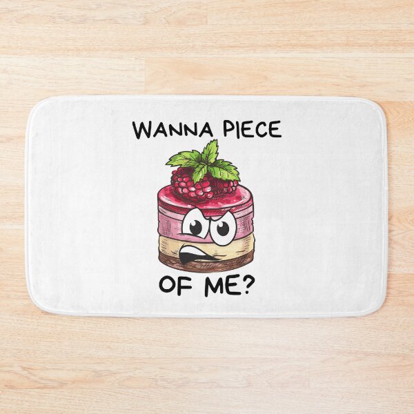 Item preview, Wanna Piece of Me Cake Nerd I Love Baking Cake Pun designed and sold by Tasha McGlashan.