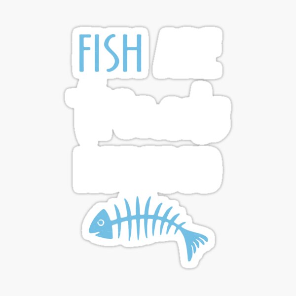 Fish Are Friends Not Food Sticker