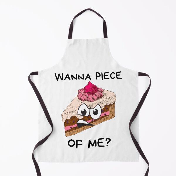 Item preview, Wanna Piece of Me Funny Cake Lovers Baking Is Life designed and sold by Tasha McGlashan.