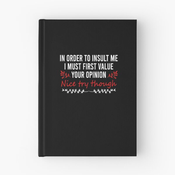 Item preview, In order to insult me, i must first value your order, nice try though designed and sold by NTeez01.