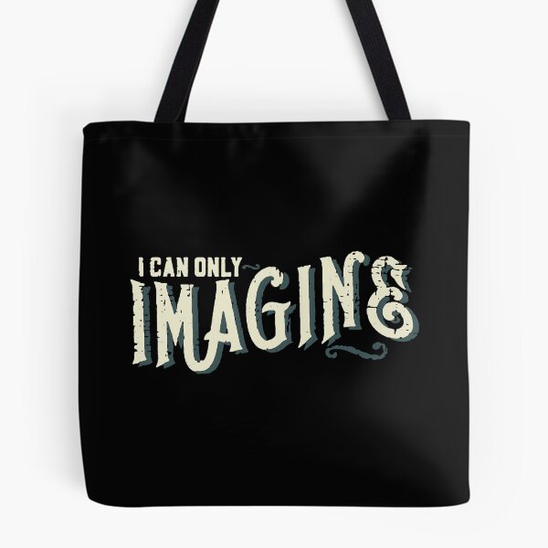 Item preview, I Can Only Imagine designed and sold by VantageBrain.
