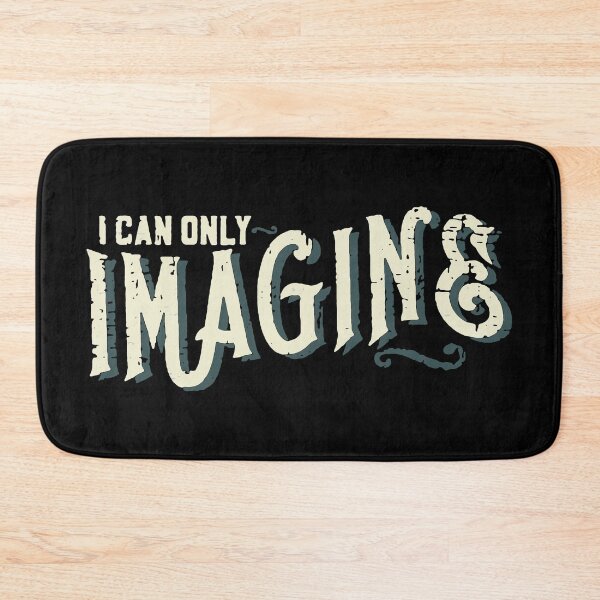 Item preview, I Can Only Imagine designed and sold by VantageBrain.