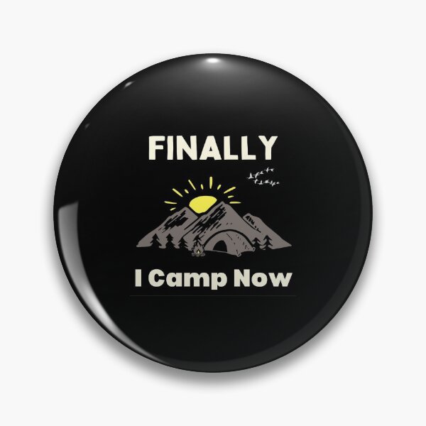 Item preview,  Apparently I Camp Now - Hiking And Camping Lovers designed and sold by chetan786.