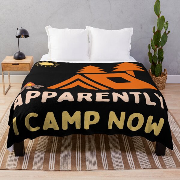 Item preview, Apparently I Camp Now - Hiking And Camping Lovers designed and sold by chetan786.