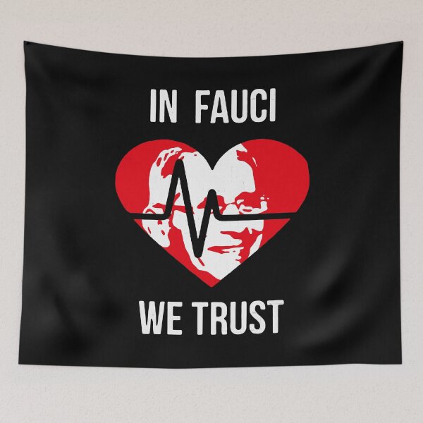 Item preview, In Fauci We Trust designed and sold by VantageBrain.