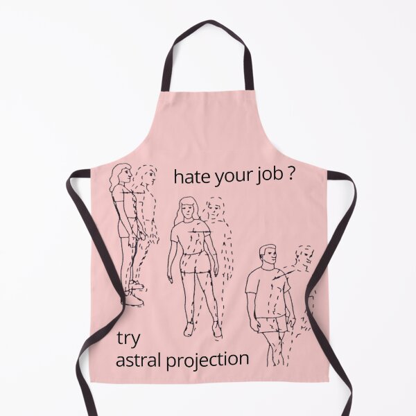 Item preview, hate your job meme - try astral projection designed and sold by mooneko.