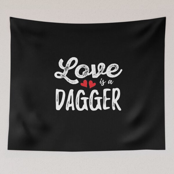 Item preview, Love Is A Dagger designed and sold by AmberSiraj.
