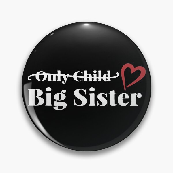 Item preview, Only Child Big Sister designed and sold by VantageBrain.