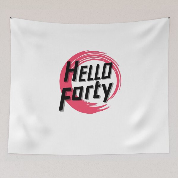 Item preview, Hello Forty Shirt designed and sold by biwdrawing.