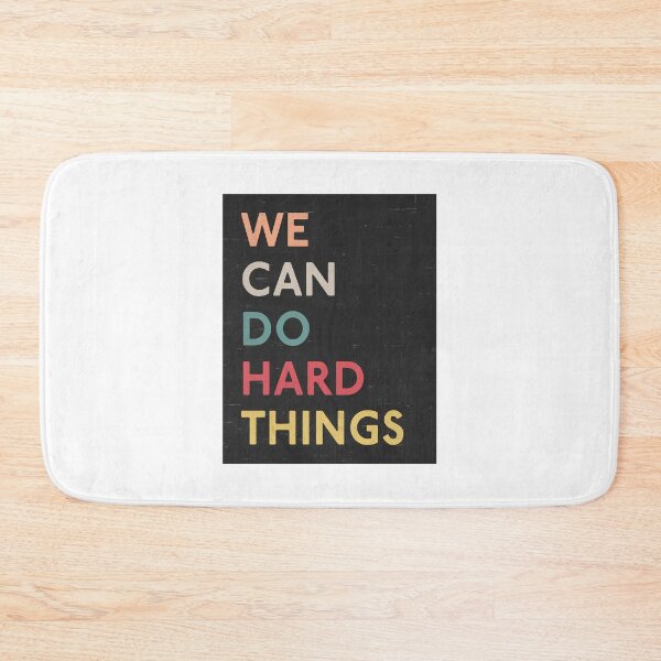 Item preview,  We Can Do Hard Things designed and sold by VantageBrain.