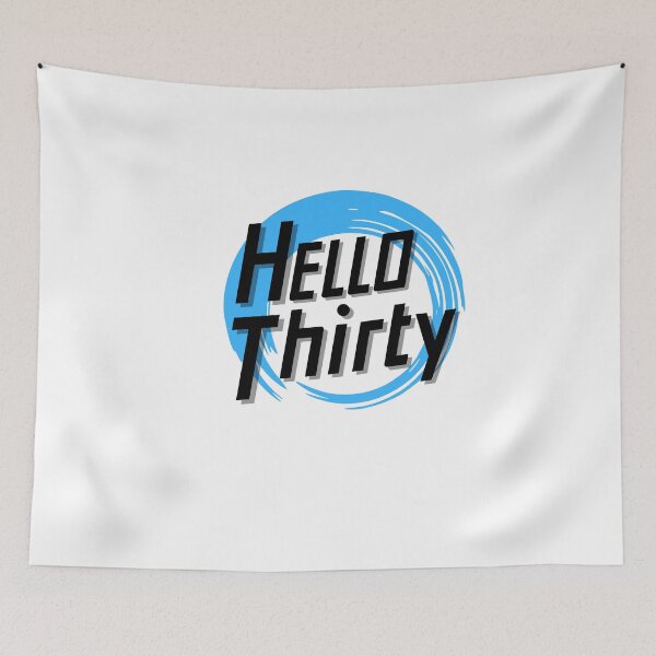 Item preview, Hello thirty Shirt designed and sold by Bold Habit Co..