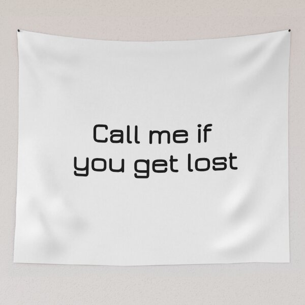 Item preview, call me if you get lost designed and sold by Lakki-s.