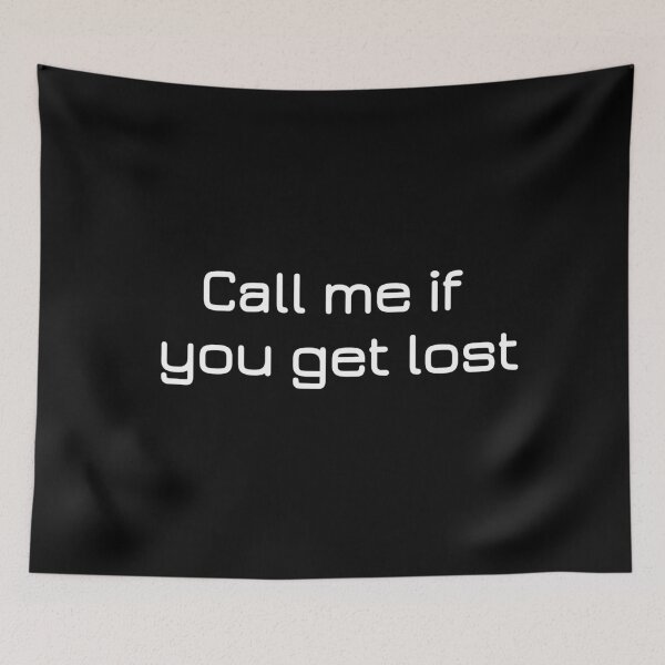 Item preview, call me if you get lost designed and sold by Lakki-s.