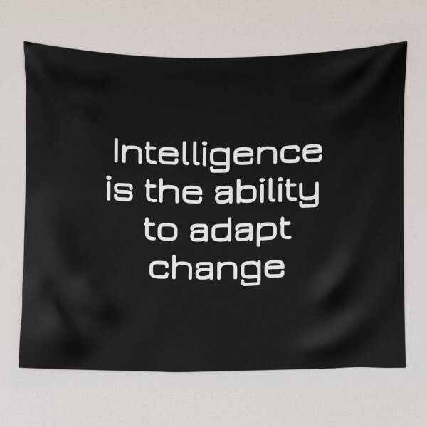 Item preview, Intelligence is the ability to adapt change designed and sold by Lakki-s.