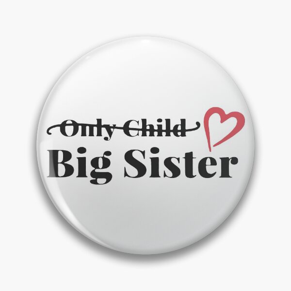 Item preview, Only Child Big Sister designed and sold by VantageBrain.