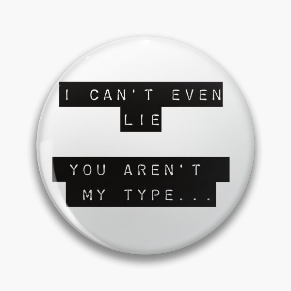 Item preview, YOU AREN'T MY TYPE designed and sold by Arods Boutique.
