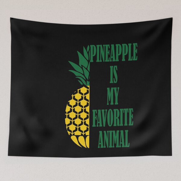 Item preview, Pineapple is My Favorite Animal Funny Design designed and sold by Hema Thilakaratne.