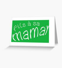 Fils à sa maman Grußkarte