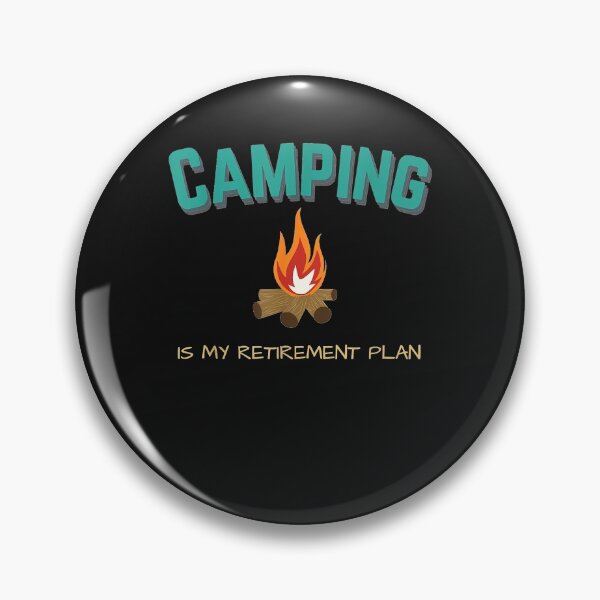 Item preview, Camping is my retirement plan - Camper gift designed and sold by begin-again.
