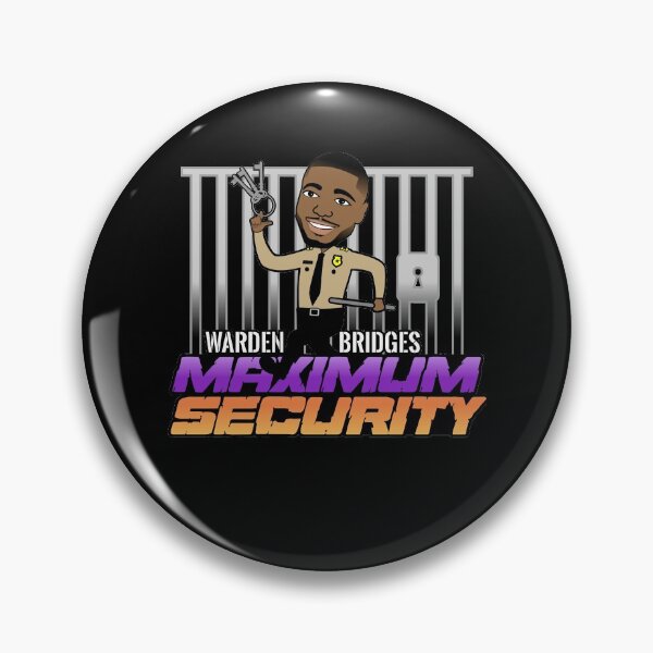Item preview, Warden Bridges MAXIMUM SECURITY designed and sold by PhoenixSunsBall.