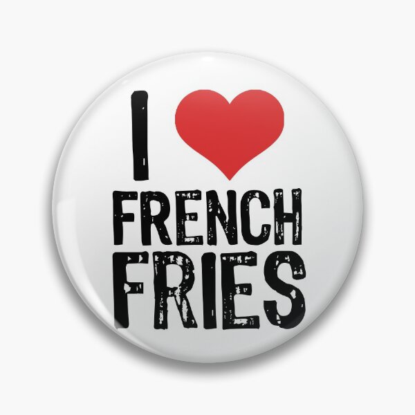 Item preview, I Love French Fries designed and sold by The "I Love Everything" Shop.